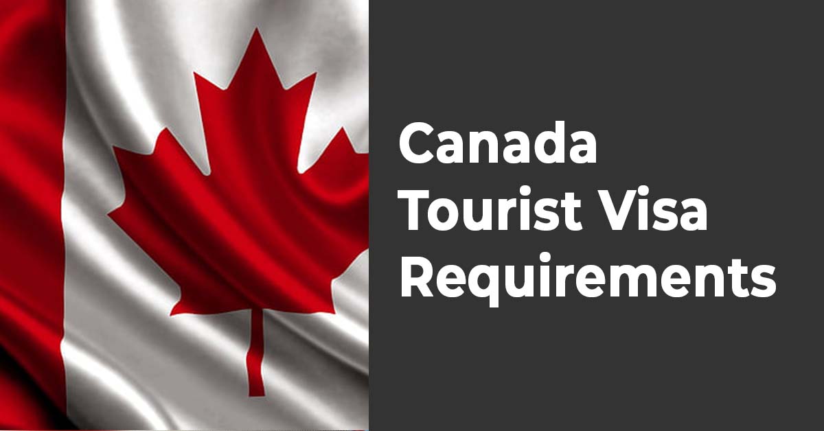 canada tourist visa requirements 2023